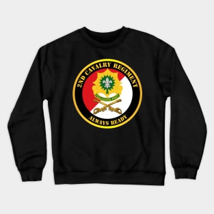 2nd Cavalry Regiment DUI - Red White - Always Ready Crewneck Sweatshirt